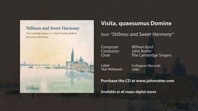 Visita, quaesumus Domine - William Byrd, John Rutter, The Cambridge Singers