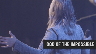 God of the Impossible - Canyon Hills Worship