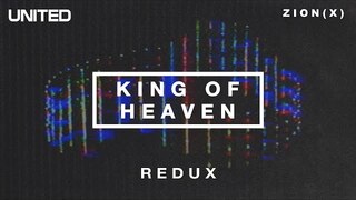 King of Heaven - Redux | Hillsong UNITED