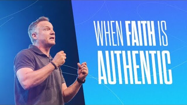When Faith is Authentic