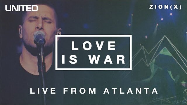 Love is War - Live from Atlanta 2013 | Hillsong UNITED