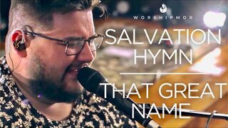 Salvation Hymn (That Great Name) single | WorshipMob - by Nathan Williamson & Amanda Huyser