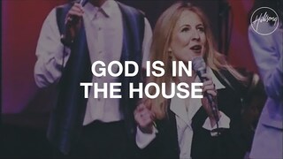God Is In The House - Hillsong Worship