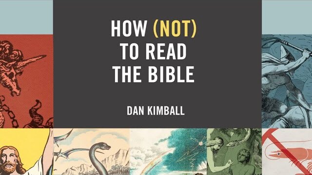 How Not to Read the Bible Video Bible Study Session One | Dan Kimball