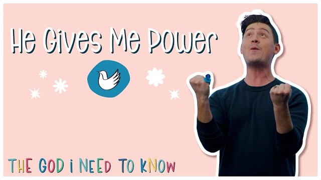 K–4th Grade | The God I Need to Know: He Gives Me Power
