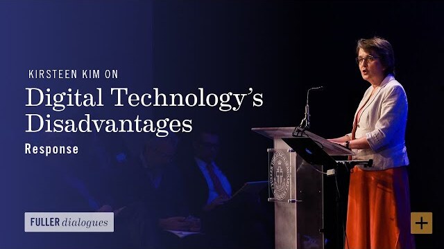 Response | Kirsteen Kim on Digital Technology’s Disadvantages