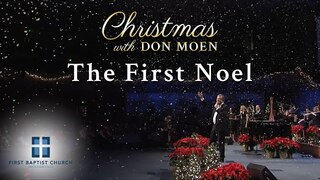 Don Moen - The First Noel (Live) | First Baptist Jacksonville 2015/12/20