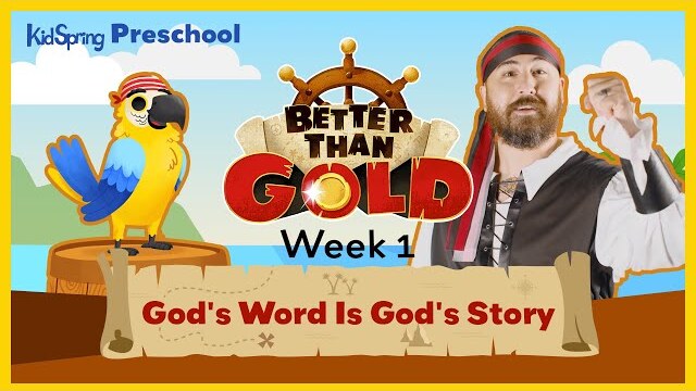 God’s Word Is God’s Story | Better Than Gold | Preschool Week 1