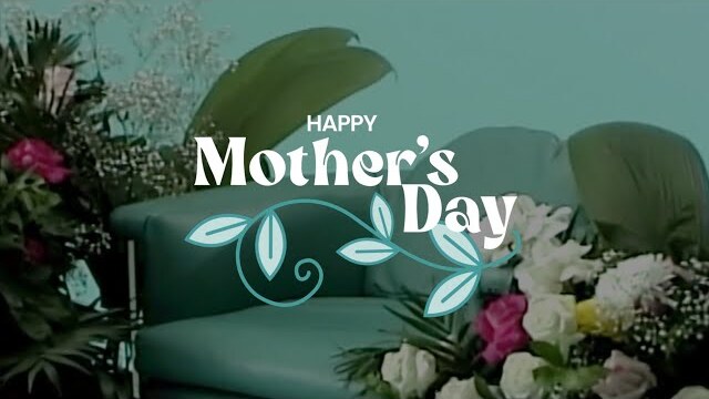 Mother's Day Film | CalvaryFTL