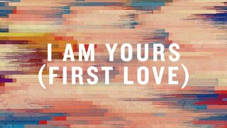I Am Yours (First Love) (Official Lyric Video) |  Jonas Park  |  BEST OF ONETHING LIVE