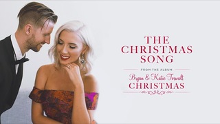 Bryan & Katie Torwalt - The Christmas Song (Audio)