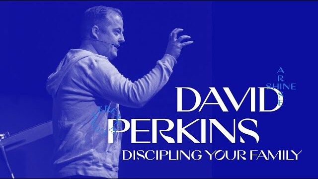 ASC21 Workshop: Discipling Your Family // David Perkins