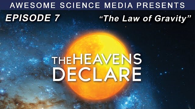 The Heavens Declare | Episode 7 | The Law of Gravity Trailer | Kyle Justice