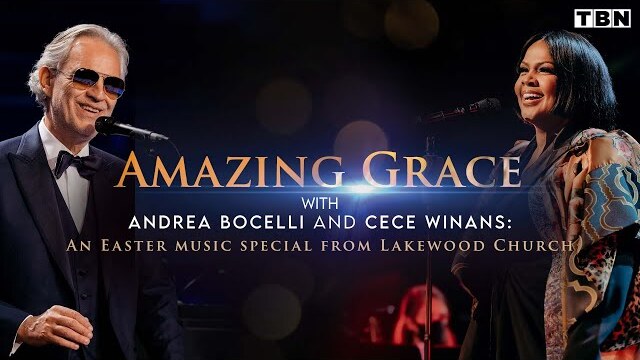 Andrea Bocelli & CeCe Winans: An Easter Music Special from Lakewood Church with Joel Osteen | TBN