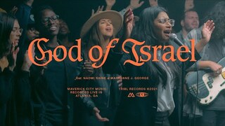 God of Israel (feat. Naomi Raine & Maryanne J. George) - Maverick City Music  | TRIBL