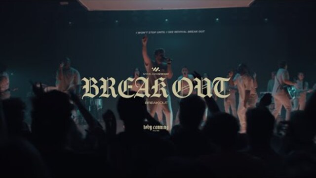 Break Out (Live) | Woodlands Worship