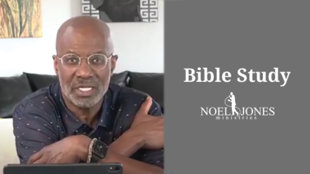 Bible Study | Noel Jones