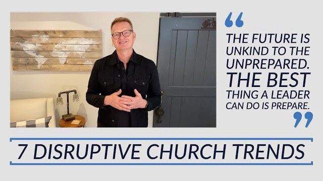 7 Disruptive Church Trends - #4: Agility
