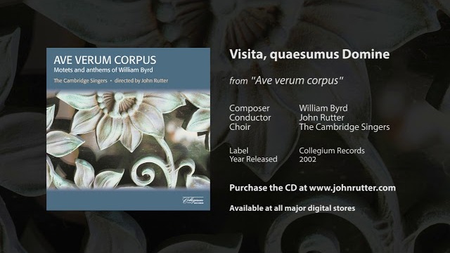 Visita, quaesumus Domine - William Byrd, John Rutter, The Cambridge Singers