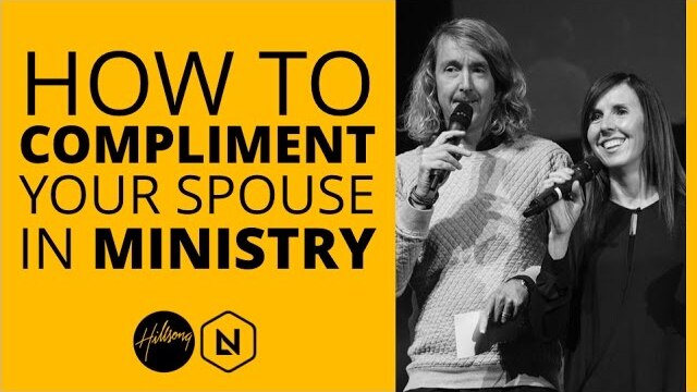 How To Compliment Your Spouse In Ministry | Hillsong Leadership Network TV