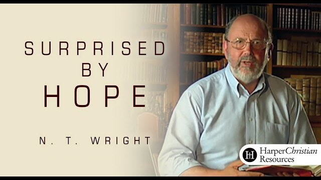 Surprised by Hope Bible Study by NT Wright | Session 1
