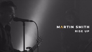 Martin Smith - Rise Up (Official Live Video)