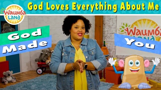 God Loves Everything About Me—God Made You