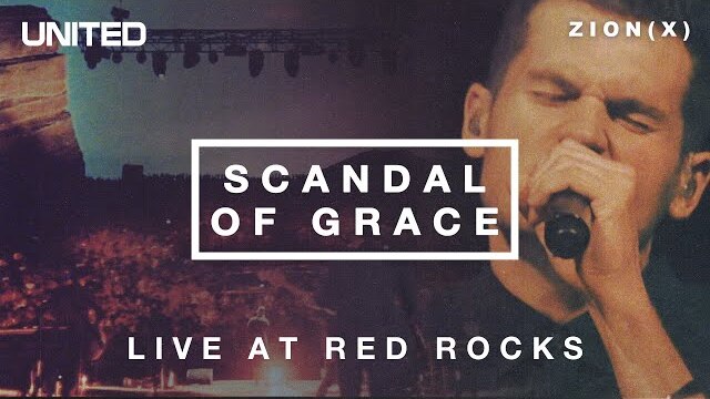 Scandal of Grace - Live at Red Rocks 2013 | Hillsong UNITED