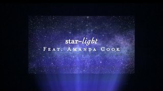 Starlight (Lyric Video) - Amanda Cook | Starlight