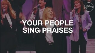 Your People Sing Praises - Hillsong Worship