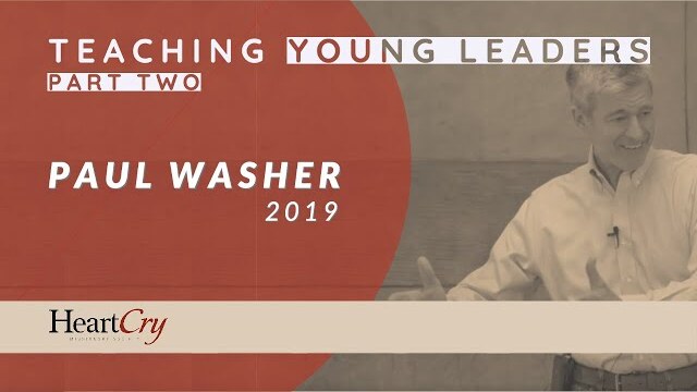 Paul Washer | Guidance for Young Leaders (Part 2) | HeartCry