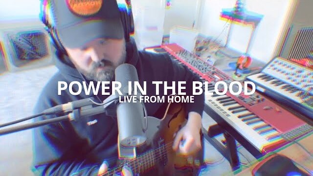 Cody Carnes - Power In The Blood (Live From Home)
