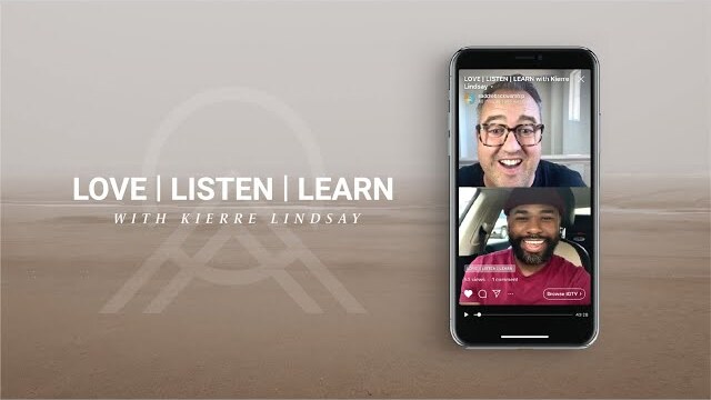 LOVE | LISTEN | LEARN with Kierre Lindsay