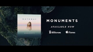 Monuments // GATEWAY // Available Now