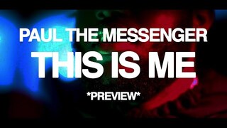 PAUL THE MESSENGER FT Walmart Yodel Kid - THIS IS ME (OFFICIAL MUSIC VIDEO) (PREVIEW)