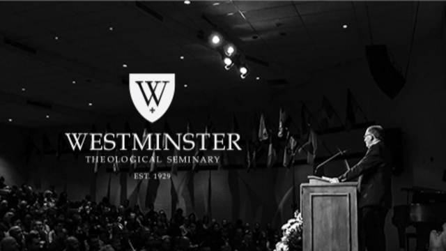 Westminster Theological Seminary | Assorted