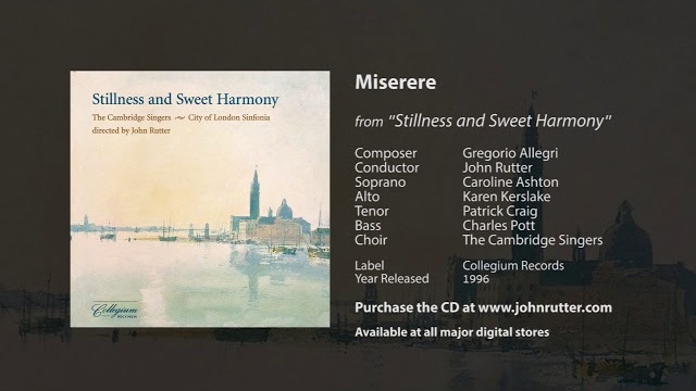 Miserere - Gregorio Allegri, John Rutter, The Cambridge Singers