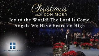 Don Moen - Joy to the World / Angels We Have Heard (Live) | First Baptist Jacksonville 2015/12/20