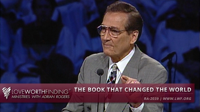 Adrian Rogers: The Book that Changed the World #2039