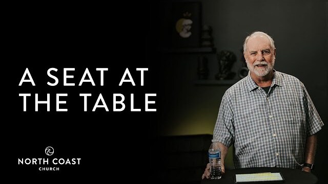 A Seat At The Table - David: 1st & 2nd Samuel, Message 25