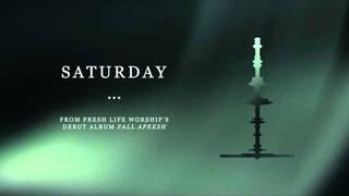 Fresh Life Worship :: Saturday