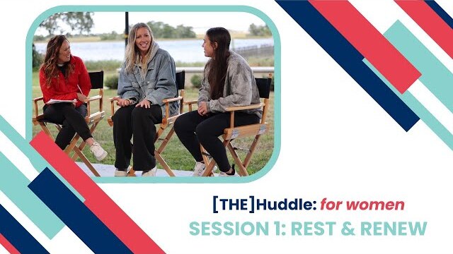 [THE] Huddle: for Women | Session One: Reset & Renew