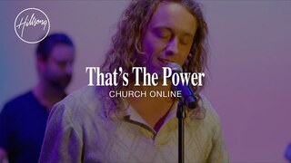 That's The Power (Church Online) - Hillsong Worship