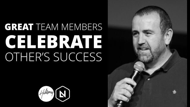 Great Team Members Celebrate Other's Success | Hillsong Leadership Network