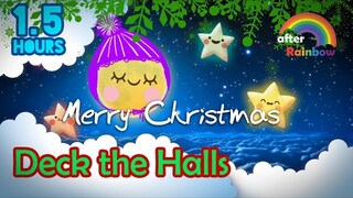 Christmas Lullaby ♫ Deck the Halls ❤ Soft Sleep Music for Babies - 1.5 hours