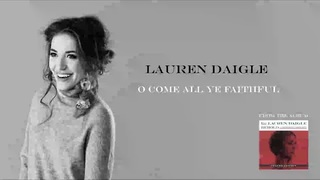 Lauren Daigle - O Come All Ye Faithful (Deluxe Edition)