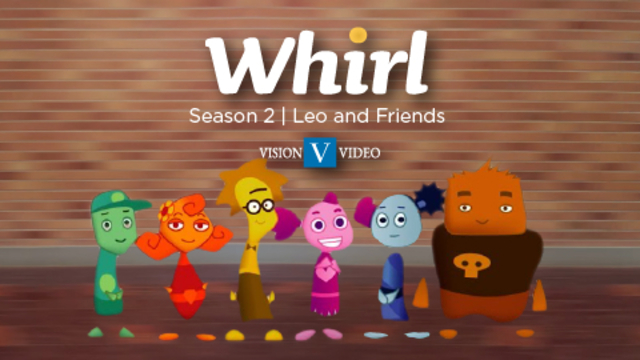 Whirl Season 2 | Leo and Friends