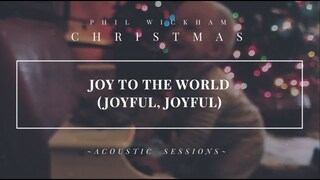 Joy To The World (Joyful, Joyful) - Lyric Video
