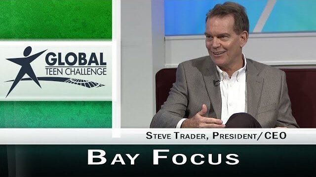 Bay Focus - Global Teen Challenge - Recovery from Addiction