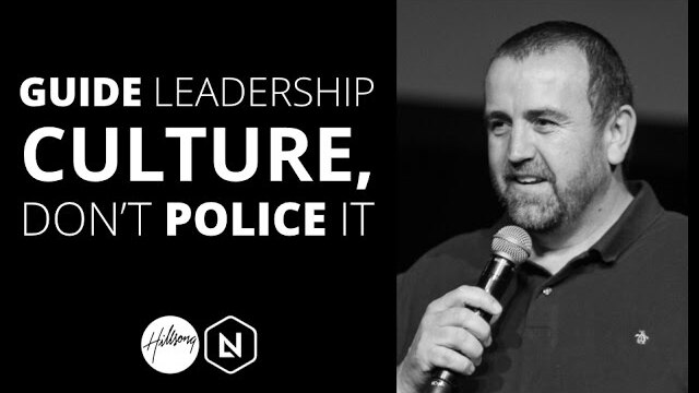 Guide Leadership Culture, Don't Police It | Hillsong Leadership Network TV